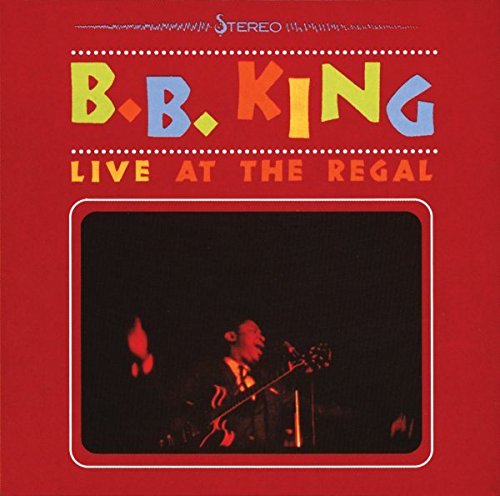 B.B. King – Live At The Regal