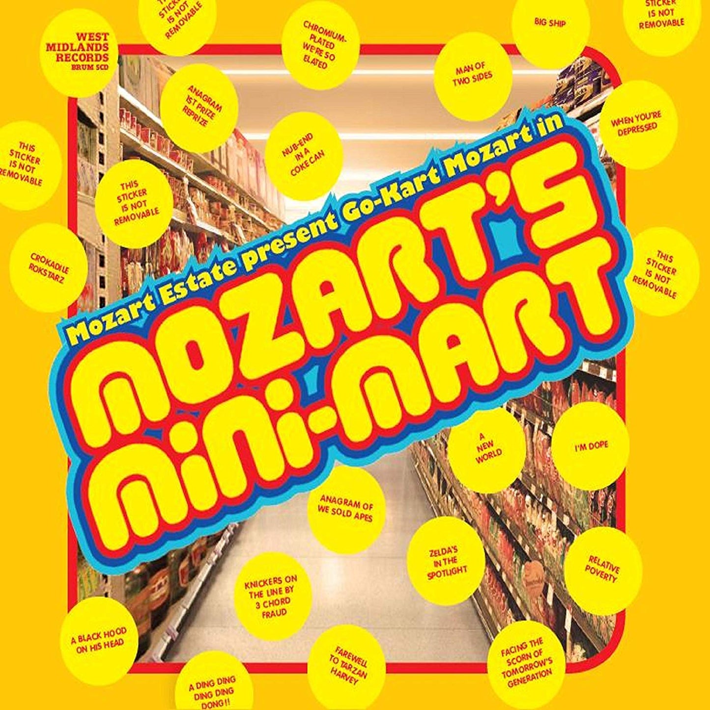 Go-Kart Mozart – (Mozart Estate Present Go-Kart Mozart In) Mozart's Mini-Mart
