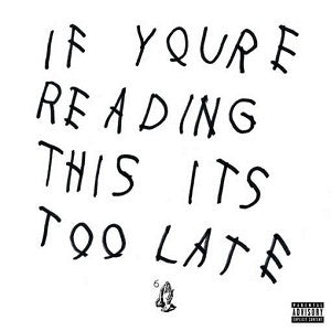 Drake – If You’re Reading This It’s Too Late | Vinyl LP
