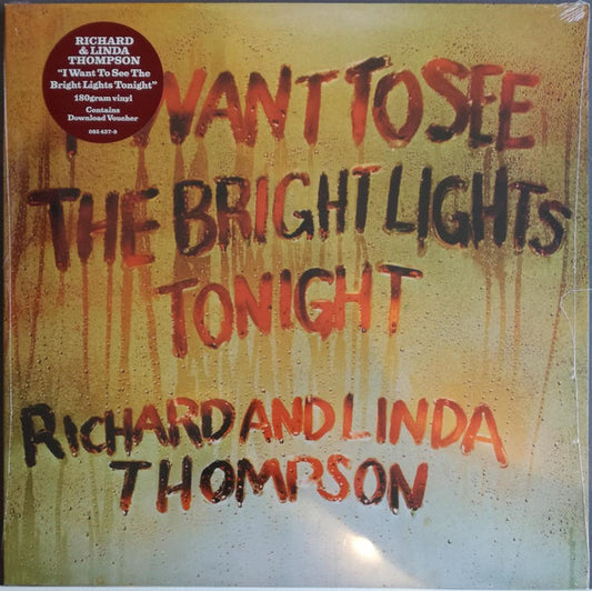 Richard and Linda Thompson – I Want to See the Bright Lights Tonight, front cover