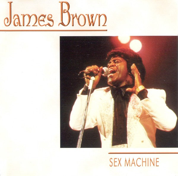 James Brown - Sex Machine - Awesomesince84