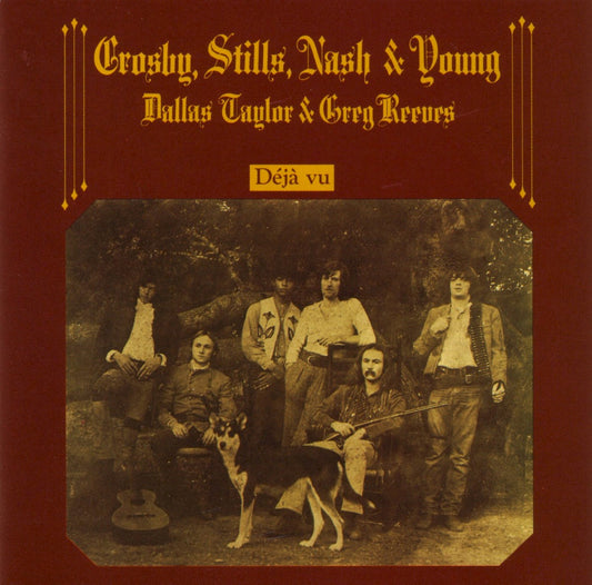 Crosby, Stills, Nash & Young - Déjà Vu - Awesomesince84