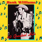 Hank Williams - 40 Greatest Hits - Awesomesince84