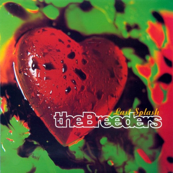 The Breeders - Last Splash - Awesomesince84