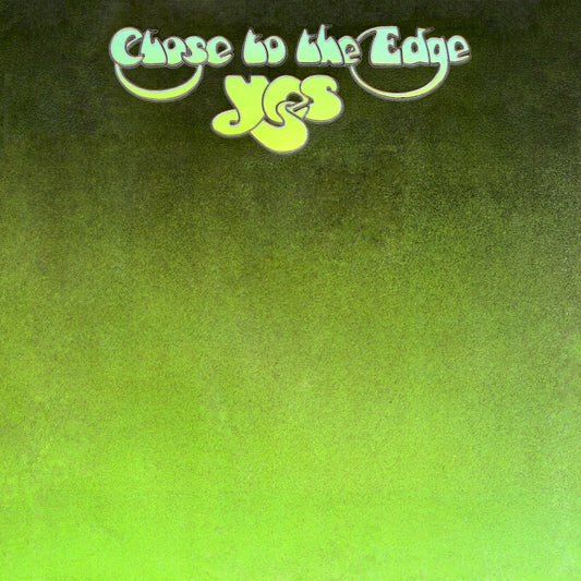 Yes - Close To The Edge - Awesomesince84