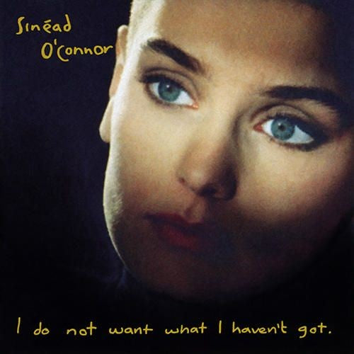 Sinéad O'Connor - I Do Not Want What I Haven't Got - Awesomesince84