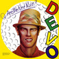 Devo - Q: Are We Not Men? A: We Are Devo! - Awesomesince84