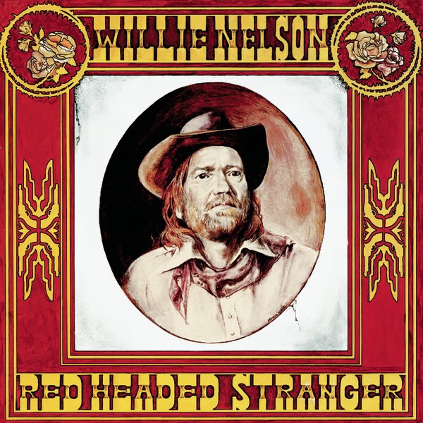 Willie Nelson - Red Headed Stranger - Awesomesince84