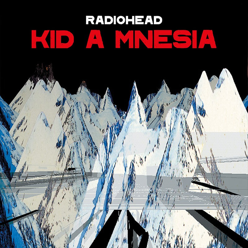Radiohead - Kid A Mnesia - Awesomesince84